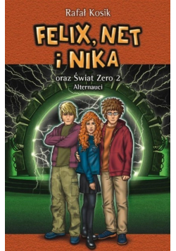 Felix, Net i Nika oraz Świat Zero Tom 2