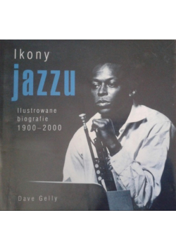 Ikony jazzu Ilustrowane biografie