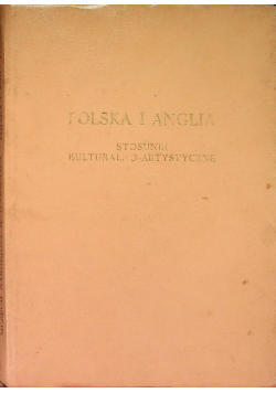 Polska i Anglia stosunki kulturalno - artystyczne