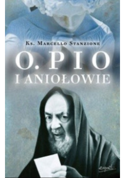 Ojciec pio i aniołowie