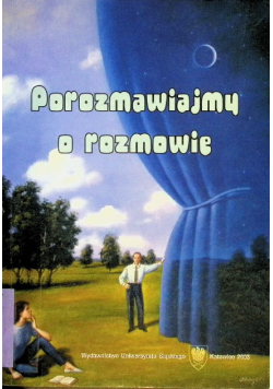 Porozmawiajmy o rozmowie