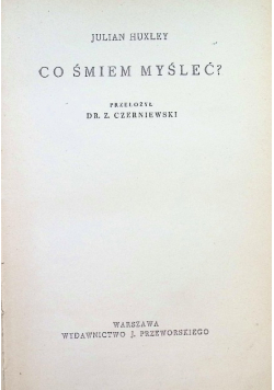 Co śmiem myśleć 1934r.