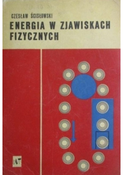 Energia w zjawiskach fizycznych