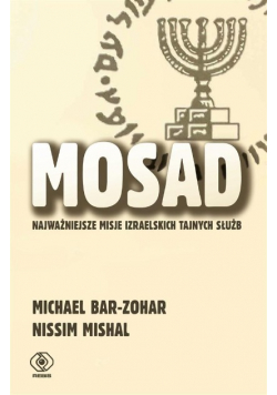 Mosad: najważniejsze misje izraelskich tajnych służb