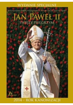 Jan Paweł II Święty pelgrzym