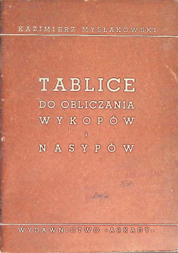 Tablice do obliczania wykopów i nasypów