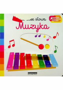 Akademia mądrego dziecka Muzyka