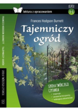 Tajemniczy ogród Lektura z opracowaniem