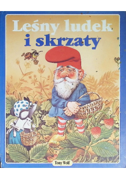 Leśny ludek i skrzaty
