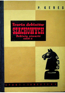 Teoria debiutów szachowych Część II