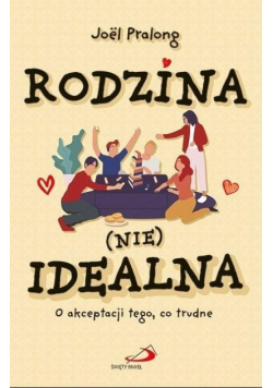 Rodzina (nie)idealna