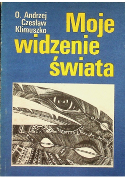 Moje widzenie świata