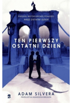 Ten pierwszy ostatni dzień