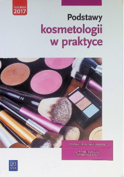Podstawy kosmetologii w praktyce