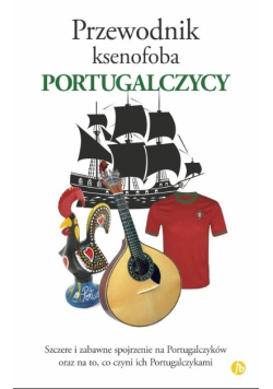 Przewodnik ksenofoba Portugalczycy