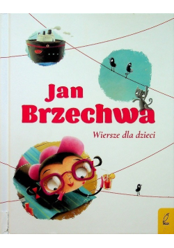 Brzechwa Wiersze dla dzieci