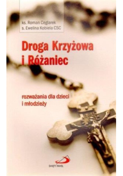 Droga Krzyżowa i Różaniec