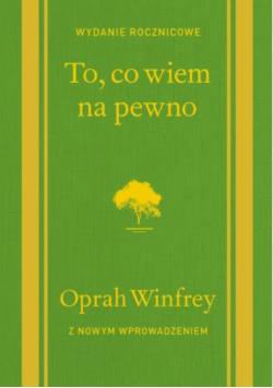 To, co wiem na pewno