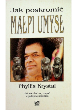 Jak poskromić małpi umysł