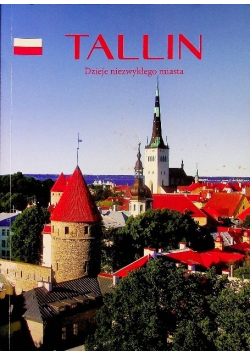 Tallin dzieje niezwykłego miasta