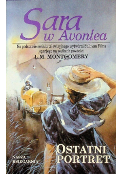 Sara w Avonlea Ostatni portret
