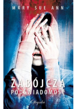 Zabójcza podświadomość