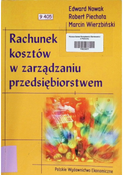 Rachunek kosztów w zarządzaniu przedsiębiorstwem