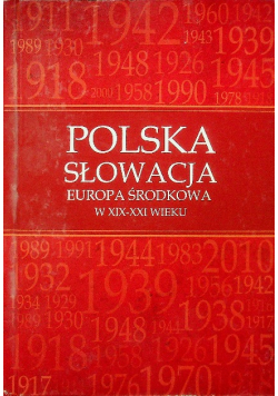 Polska Słowacja Europa Środkowa w XIX-XX wieku