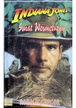 Indiana Jones świat wewnętrzny