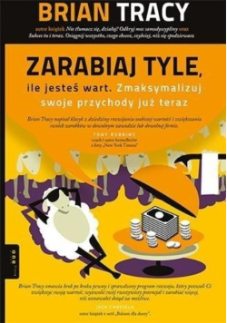 Zarabiaj tyle ile jesteś wart