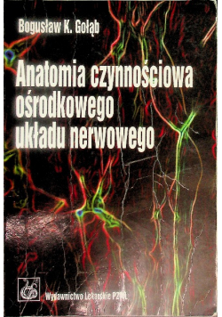 Anatomia czynnościowa ośrodkowego układy nerwowego