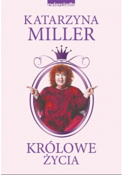 Królowe życia