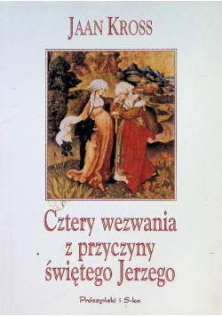 Cztery wezwania z przyczyny świętego Jerzego