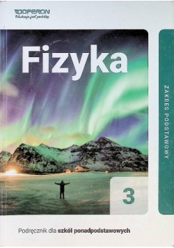 Fizyka 3 Zakres podstawowy Podręcznik dla szkół ponadpodstawowych