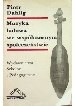 Muzyka ludowa we współczesnym  społeczeństwie