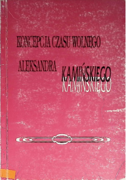Koncepcja czasu wolnego Aleksandra Kamińskiego