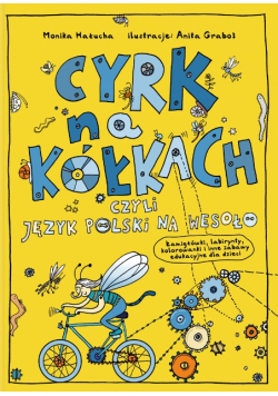 Cyrk na kółkach czyli język polski na wesoło
