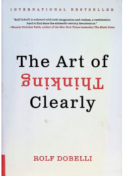 Art of Thinking Clearly