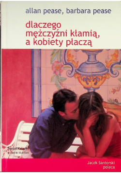 Dlaczego mężczyźni kłamią a kobiety płaczą