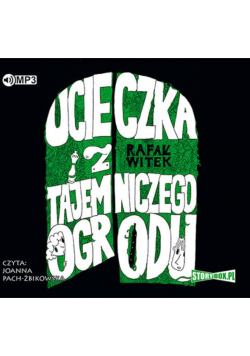 Bzik & Makówka przedstawiają: Ucieczka z tajemniczego ogrodu