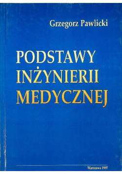Podstawy inżynierii medycznej