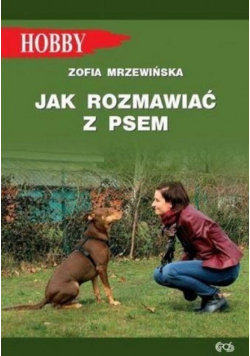 Jak rozmawiać z psem