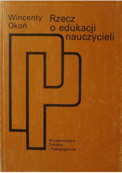 Rzecz o edukacji nauczycieli