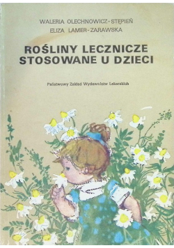 Rośliny lecznicze stosowane u dzieci