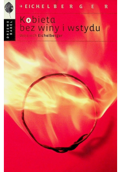 Kobieta bez winy i wstydu