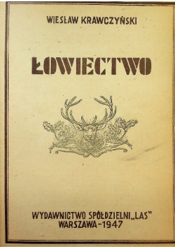Łowiectwo  1947 r.