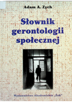 Słownik gerontologii społecznej