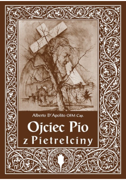 Ojciec Pio z Pietrelciny