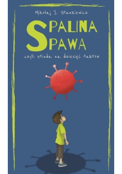 Spalina spawa czyli etiuda na dziesięć taktów