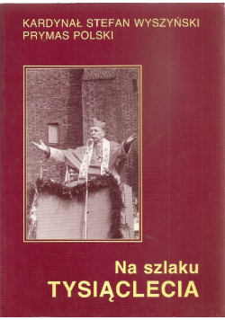 Na szlaku tysiąclecia